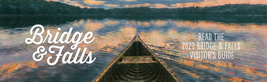 Read the 2023 Bridge & Falls Visitor's Guide